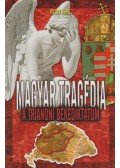 Vécsey Aurél - Magyar tragédia: Trianoni békediktátum