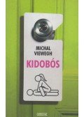 Michal Viewegh - Kidobós