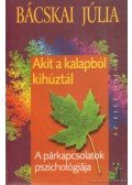 Bácskai Júlia - Akit a kalapból kihúztál...