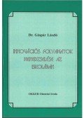 Dr. Gáspár László - Innovációs folyamatok menedzselése az iskolában
