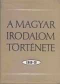 Pándi Pál,Klaniczay Tibor,Bán Imre,Tóth Dezső,Vargha Balázs,Szauder József,Gerézdi Rabán - A magyar irodalom története 1849-ig