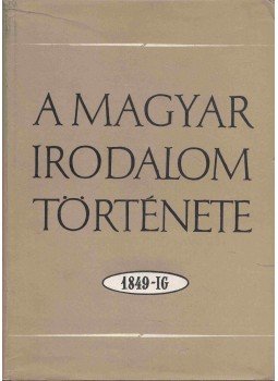 Pándi Pál, Klaniczay Tibor, Bán Imre, Tóth Dezső, Vargha Balázs, Szauder József, Gerézdi Rabán - A magyar irodalom története 1849-ig Pándi Pál, Klaniczay Tibor, Bán Imre, Tóth Dezső, Vargha Balázs, Szauder József, Gerézdi Rabán - A magyar irodalom története 1849-ig, Budapest 1964 antikvár könyv