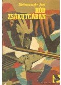 Mattyasovszky Jenő - Hód zsákutcában