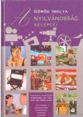 Görög Ibolya - A nyilvánosság kelepcéi