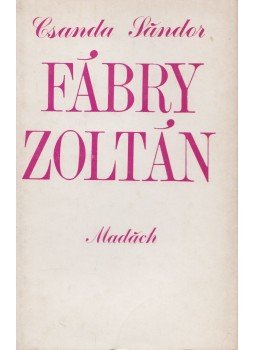 Csanda Sándor - Fábry Zoltán Csanda Sándor - Fábry Zoltán, Bratislava 1980 antikvár könyv