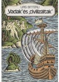 Bitterli, Urs - "Vadak" és "civilizáltak"