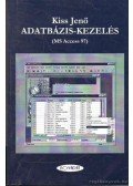 Dr. Kiss Jenő - Adatbázis-kezelés (MS Access 97)