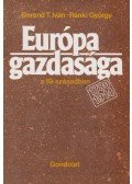 Ránki György,Berend T. Iván - Európa gazdasága a 19. században