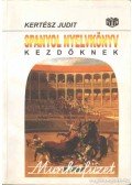 Kertész Judit - Spanyol nyelvkönyv kezdőknek I-II.