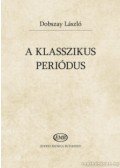 Dobszay László - A klasszikus periódus
