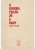 Mlynár, Zdenék - A Kreml felől jő a fagy