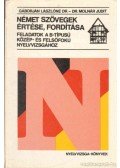 Gáborján Lászlóné,Molnár Judit Dr. - Német szövegek értése, fordítása