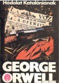 George Orwell - Hódolat Katalóniának
