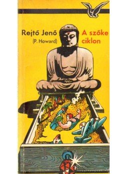 Rejtő Jenő, P. Howard - A szőke ciklon Rejtő Jenő, P. Howard - A szőke ciklon, Budapest 1974 antikvár könyv