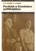 Lejbzon, B. M.,Sirinya, K. K. - Fordulat a Komintern politikájában