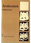 Radnóti Zsuzsa - Átváltozások