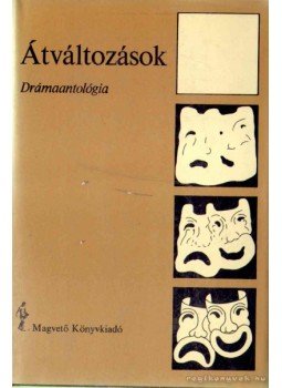Radnóti Zsuzsa - Átváltozások Radnóti Zsuzsa - Átváltozások, Budapest 1987 antikvár könyv