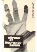 Gergely Mihály - Röpirat az öngyilkosságról