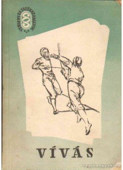 Dr. Rozgonyi György - Vívás Dr. Rozgonyi György - Vívás, 1960 antikvár könyv