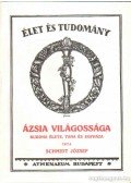 Schmidt József - Ázsia világossága (reprint)