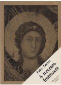 Péter András - A trecento festészete