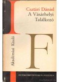 Csatári Dániel - A Vásárhelyi Találkozó
