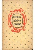 Széchenyi István,II. Rákóczi Ferenc,Bethlen Miklós - Bethlen Miklós önéletírása / II. Rákóczi Ferenc emlékezései és vallomásai / Széchenyi István 1848-as naplója
