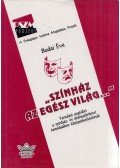 Budai Éva - "Színház az egész világ..."