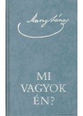 Arany János - Mi vagyok én?