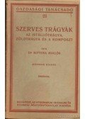 Dr. Bittera Miklós - Szerves trágyák