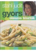 Stahl Judit - Gyors olaszos tészták