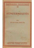 Dr. Bittera Miklós - Répatermesztés