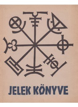 Koch, Rudolf - Jelek könyve (reprint), Budapest 1990 antikvár könyv
