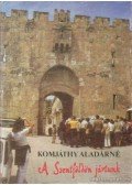 Komjáthy Aladárné - A Szentföldön jártunk