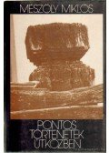 Mészöly Miklós - Pontos történetek, útközben