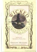 Maguire, Gregory - Wicked: The Life and Times of the Wicked Witch of the West