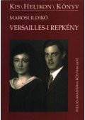 Marosi Ildikó - Versailles-i repkény