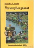 Szarka László - Versenyhorgászat
