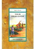 Arany János - Toldi / Toldi estéje