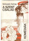 Schwajda György - A szent család
