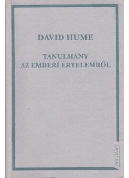 Hume, David - Tanulmány az emberi értelemről Hume, David - Tanulmány az emberi értelemről, Budapest 1995 antikvár könyv
