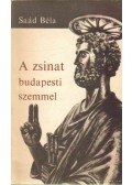 Saád Béla - A zsinat budapesti szemmel
