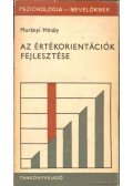 Murányi Mihály - Az értékorientációk fejlesztése