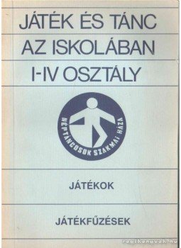 Neuwirth Annamária - Játékok - játékfűzések Neuwirth Annamária - Játékok - játékfűzések, null 1992 antikvár könyv