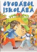 Balogh Fruzsina,Strobl Ildikó - Óvodából iskolába