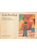 Petőfi Sándor,T. Aszódi Éva - A mi Petőfink (minikönyv)