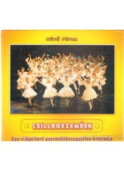Sütő Péter - Csillagszeműek Sütő Péter - Csillagszeműek, 2005 antikvár könyv