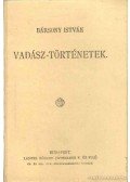 Bársony István - Vadász-történetek