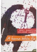 Feldmár András,Büky Dorottya - A barna tehén fia