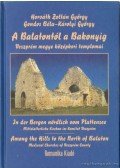 Horváth Zoltán György,Gondos Béla - A Balatontól a Bakonyig